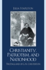 Image for Christianity, Patriotism, and Nationhood: The England of G.K. Chesterton