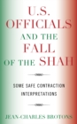 Image for U.S. officials and the fall of the Shah: some safe contraction interpretations