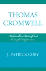 Image for Thomas Cromwell: Machiavellian Statecraft and the English Reformation