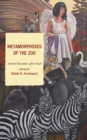Image for Metamorphoses of the zoo: animal encounter after Noah
