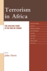 Image for Terrorism in Africa: the evolving front in the War on Terror