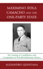 Image for Maximino Avila Camacho and the One-Party State