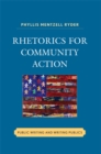 Image for Rhetorics for community action: public writing and writing publics