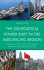 Image for The Geopolitical Power Shift in the Indo-Pacific Region