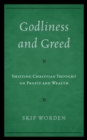 Image for Godliness and Greed