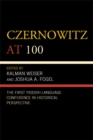 Image for Czernowitz at 100: the first Yiddish language conference in historical perspective