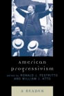 Image for American Progressivism: A Reader