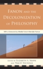 Image for Fanon and the Decolonization of Philosophy