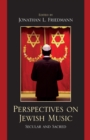 Image for Perspectives on Jewish music: secular and sacred