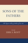 Image for Sons of the fathers: the Virginia slavery debates of 1831-1832