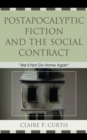 Image for Postapocalyptic Fiction and the Social Contract