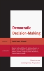 Image for Democratic decision-making  : historical and contemporary perspectives