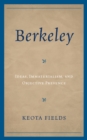 Image for Berkeley: ideas, immaterialism, and objective presence