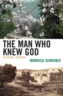 Image for The Man Who Knew God