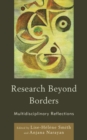 Image for Research Beyond Borders: Multidisciplinary Reflections