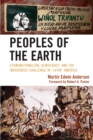 Image for Peoples of the Earth : Ethnonationalism, Democracy, and the Indigenous Challenge in &#39;Latin&#39; America