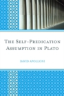 Image for The Self-Predication Assumption in Plato