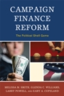 Image for Campaign Finance Reform: The Political Shell Game