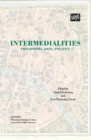 Image for Intermedialities: Philosophy, Arts, Politics