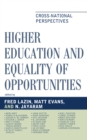 Image for Higher Education and Equality of Opportunity : Cross-National Perspectives