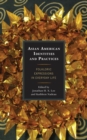 Image for Asian American identities and practices  : folkloric expressions in everyday life