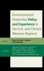 Image for Environmental Protection Policy and Experience in the U.S. and China&#39;s Western Regions