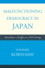 Image for Malfunctioning Democracy in Japan: Quantitative Analysis in a Civil Society