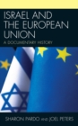 Image for Israel and the European Union : A Documentary History