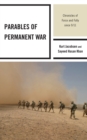 Image for Parables of Permanent War : Chronicles of Force and Folly since 9/11