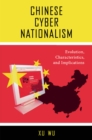 Image for Chinese Cyber Nationalism: Evolution, Characteristics, and Implications