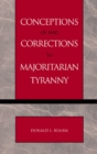 Image for Conceptions of and Corrections to Majoritarian Tyranny