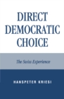 Image for Direct democratic choice: the Swiss experience