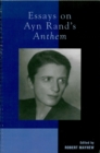 Image for Essays on Ayn Rand&#39;s Anthem
