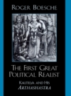 Image for The first great political realist: Kautilya and his Arthashastra