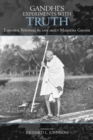 Image for Gandhi&#39;s experiments with truth: essential writings by and about Mahatma Gandhi