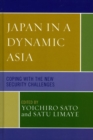 Image for Japan in a dynamic Asia: coping with the new security challenges