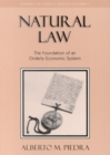 Image for Natural Law: The Foundation of an Orderly Economic System