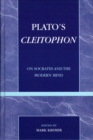 Image for Plato&#39;s Cleitophon: On Socrates and the Modern Mind