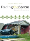 Image for Racing the Storm: Racial Implications and Lessons Learned from Hurricane Katrina
