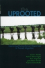 Image for The uprooted: improving humanitarian responses to forced migration