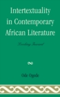 Image for Intertextuality in contemporary African literature: looking inward