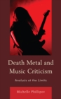 Image for Death Metal and Music Criticism: Analysis at the Limits