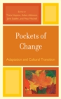 Image for Pockets of Change : Adaptation and Cultural Transition