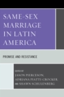 Image for Same-Sex Marriage in Latin America : Promise and Resistance