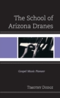 Image for The School of Arizona Dranes