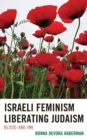 Image for Israeli Feminism Liberating Judaism: Blood and Ink