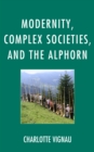 Image for Modernity, complex societies, and the alphorn