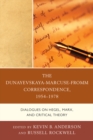 Image for The Dunayevskaya-Marcuse-Fromm Correspondence, 1954-1978: Dialogues on Hegel, Marx, and Critical Theory