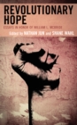 Image for Revolutionary Hope : Essays in Honor of William L. McBride