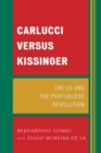 Image for Carlucci Versus Kissinger